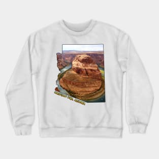 Arizona (Horseshoe Bend) Crewneck Sweatshirt